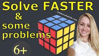 How to solve a Rubik's Cube FASTER | some problems | Beginner Method