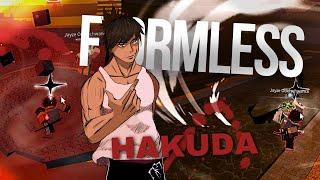 The NEW Hakuda REWORK x Formless. | Type Soul