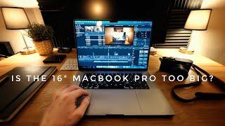 Is the 16" M1 Pro MacBook Pro Too Big? (Coming from a 15" MacBook Pro)