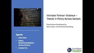 Intimate Partner Violence – Trends in Policy Across Sectors