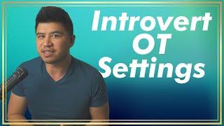 Introverted Occupational Therapy Settings