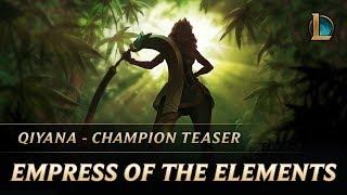 Empress of the Elements | Qiyana Champion Teaser - League of Legends (PEGI)