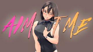 Aim At Me | AMV| Anime Mix