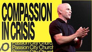 Compassion in Crisis - Ben Stuart