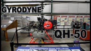 FIRST DRONE HELO | GYRODYNE QH-50 Drone Anti-Submarine Helicopter | Patuxent River Naval Air Museum