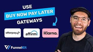 Accept Payments using Affirm, Klarna and AfterPay on Your WooCommerce Store