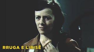 Rruga e lirise (Film Shqiptar/Albanian Movie)