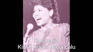 Rosemaria Hamid - Kisah-Kisah Masa Lalu