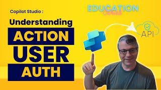 Understanding Action User Authentication in Copilot Studio