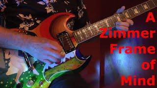 A Zimmer Frame of Mind