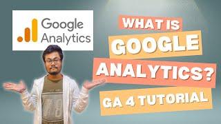 Introduction to Google analytics. What is Google Analytics? Learn Google Analytics 4.