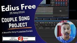 Edius Free New Song Project 2024 II Edius Project 2024 II Edius 8/9/X #khatigmixingwale