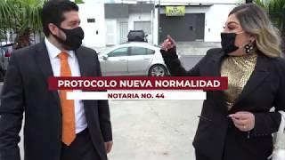 Notaria 44 - Protocolo Nueva Normalidad