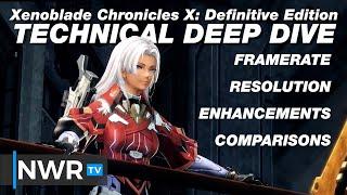 Xenoblade X Definitive Edition - Technical Deep Dive - Resolution, Framerate, Comparisons & More!