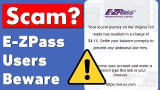 VA-EZ.com Scam - Fake E-ZPass Payment Texts Circulating!