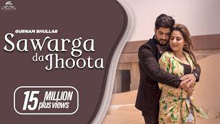 Gurnam Bhullar | Sawarga da Jhoota (Official video) | MixSingh | Diamondstar Worldwide