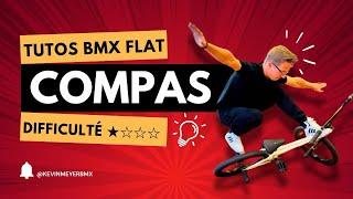 Tuto Bmx Flat : Apprendre un trick en 15min "Le compas" (Niveau Débutant)