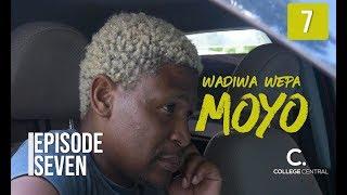 Wadiwa Wepa Moyo S1 Ep 7