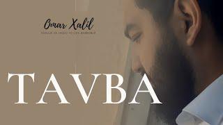 Tavba | Omar Xalil