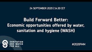 SWA FMM Preparatory Process Webinar: Build Forward Better – economic opportunities offered by WASH