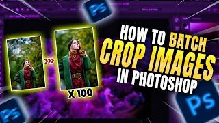 How to Batch Crop Images in Photoshop