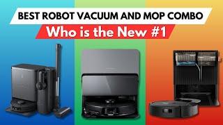  Best Robot Vacuum And Mop Combo 2024