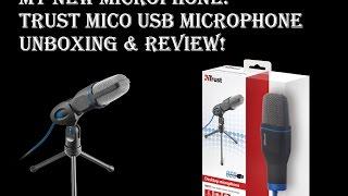 My new microphone! TRUST Mico USB Microphone Unboxing & Review