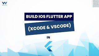 How to Build an iOS App with Flutter Using Xcode & VSCode | Easy Step-by-Step Guide