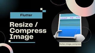 compress image in flutter | pick and resize Image | flutter_image_compress |  image_picker