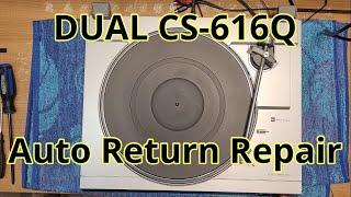 Dual CS-616Q: Auto Return Repair