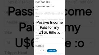 The Secret to Buying a $6000 Rifle with Passive Income