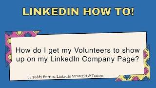 How do I add myself to my Volunteer Organization on LinkedIn?