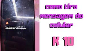 Como consertar celular k10 com mensagem de erro