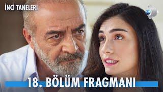 İnci Taneleri 18. Bölüm Fragmanı | 10 EKİM PERŞEMBE