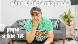 cómo le dije a mis papás que mi novia estaba embarazada