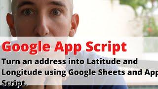 Turn an address into Latitude and Longitude using Google Sheets and App Script.