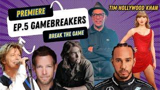 GameBreakers Ep. 5 | Classic Mob Movies | Tim Hollywood Khan on Taylor Swift, David Bowie, Merlins +