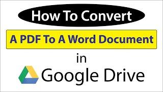 How To Convert A PDF File To A Word Document (docx) Using Google Drive