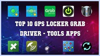 Top 10 Gps Locker Grab Driver Android App