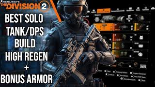 Tom Clancy's The Division 2 - BEST SOLO TANK/DPS BUILD - High DMG Bonus Armor & Armor Regen Build