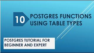 postgres functions | postgres table types | postgres record data | postgres postgresql tutorial