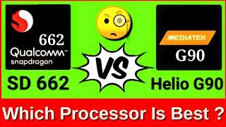 Snapdragon 662 vs mediatek helio g90 | Helio g90 vs Snapdragon 662 | sd 662 vs Helio g90