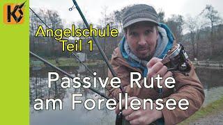 Passive Rute am Forellensee - Ködeschlacht.de Angelschule Teil 1 - Rolle bespulen mit Mono