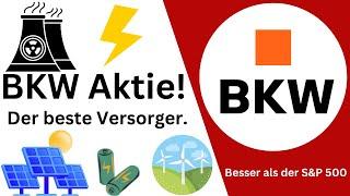 BKW Aktie! | Die TOP Versorger Aktie! | Outperformer und Dauerläufer | BKW Aktien Analyse