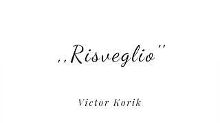 Victor Korik - Risveglio