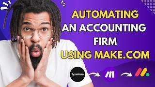 Automate Your Accounting Firm FAST with Make.com! (Step-by-Step Guide)