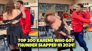 Top 200 KARENS WHO GOT THUNDER SLAPPED in 2024! (SPECIAL EDITION)