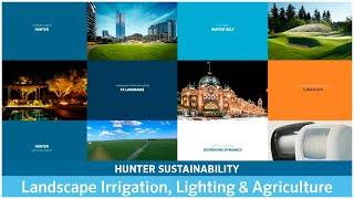 Hunter Sustainability: Landscape Irrigation, Lighting & Agriculture with Greg Hunter