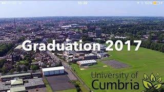 University of Cumbria - Graduation Week Summer 2017