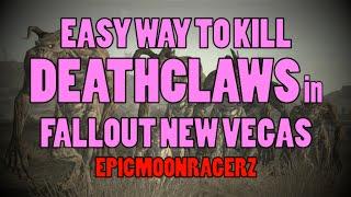 Fallout New Vegas - Easy Way to Kill Deathclaws!